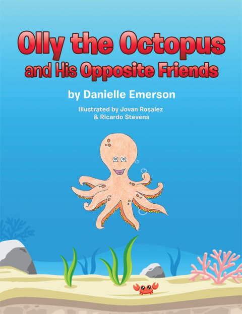 Cover image for book Olly the Octopus and His Opposite Friends