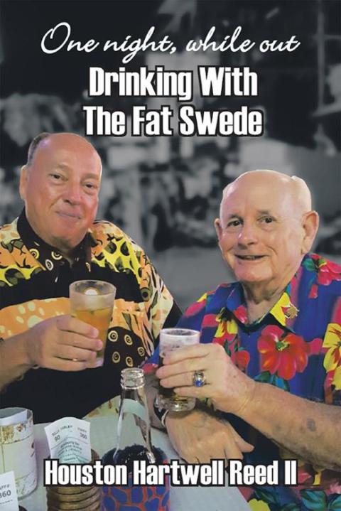 Cover image for book One Night, While out Drinking with the Fat Swede