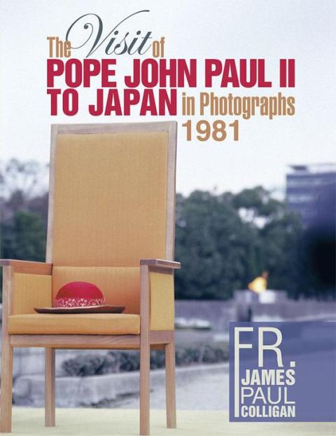 Cover image for book The Visit of Pope John Paul Ii to Japan in  Photographs  1981