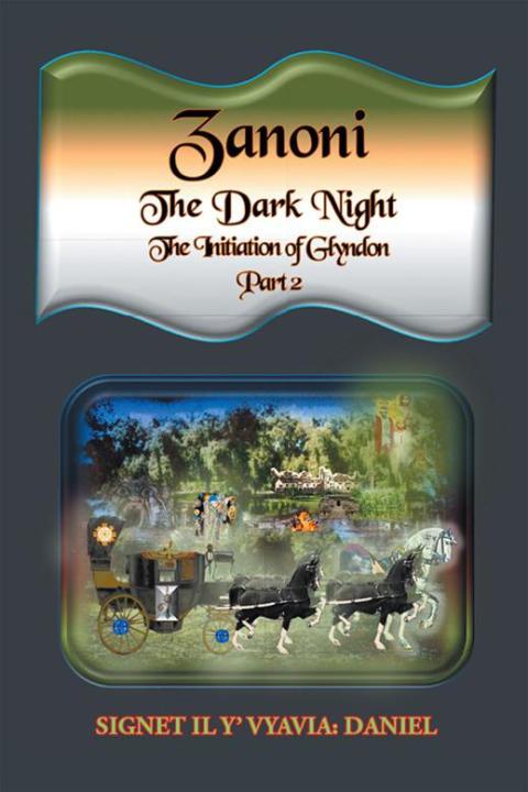 Cover image for book Zanoni the Dark Night, the Initiation of Glyndon Part Two