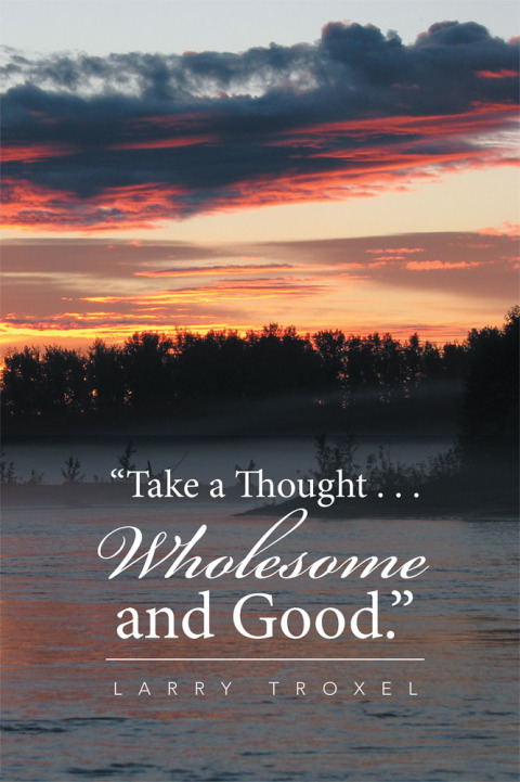 Cover image for book “Take a Thought . . . Wholesome and Good.”
