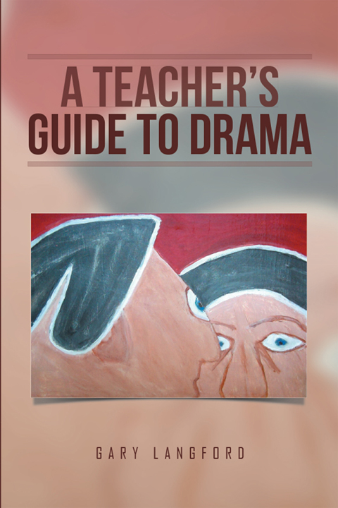 Cover image for book A Teacher's Guide to Drama