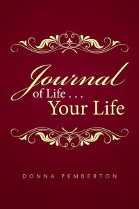 Cover image: Journal of Life . . . Your Life 9781514496114