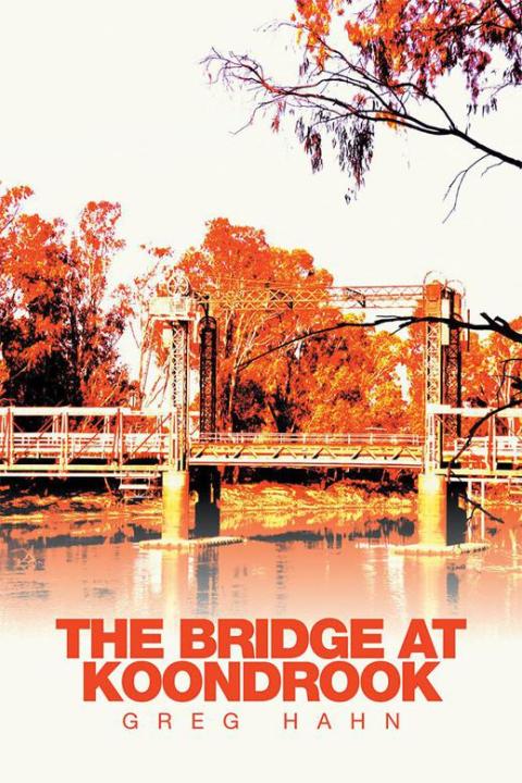 Cover image for book The Bridge at Koondrook