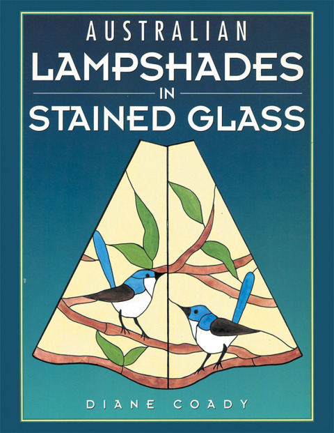 Cover image for book Australian Lampshades in Stained Glass