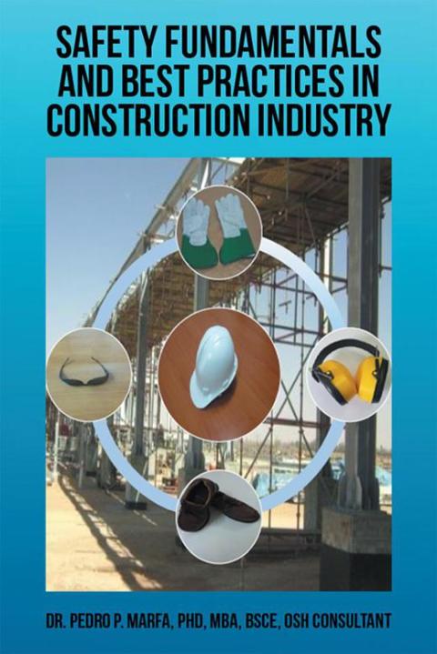 Cover image for book Safety Fundamentals and Best Practices in Construction Industry