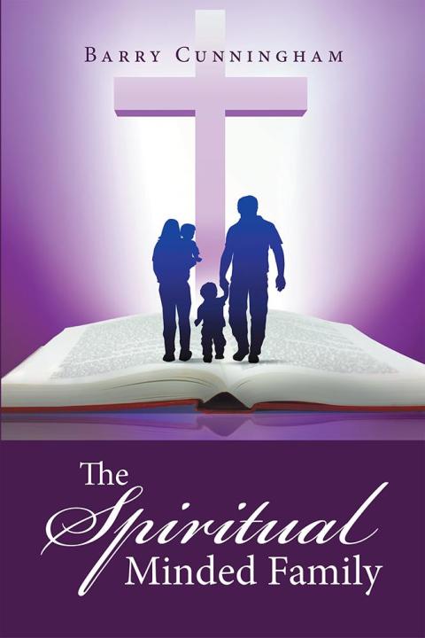 Cover image for book The Spiritual Minded Family