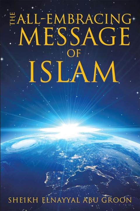 Cover image for book The All-Embracing Message of Islam