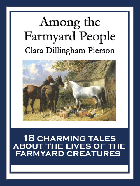 Cover image for book Among the Farmyard People