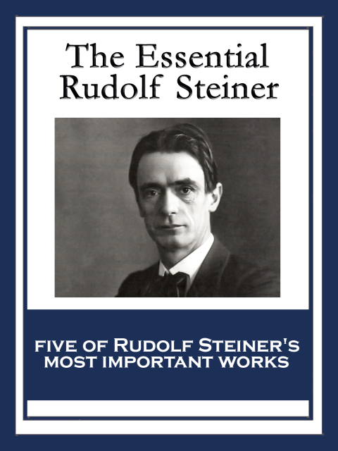 Cover image for book The Essential Rudolf Steiner