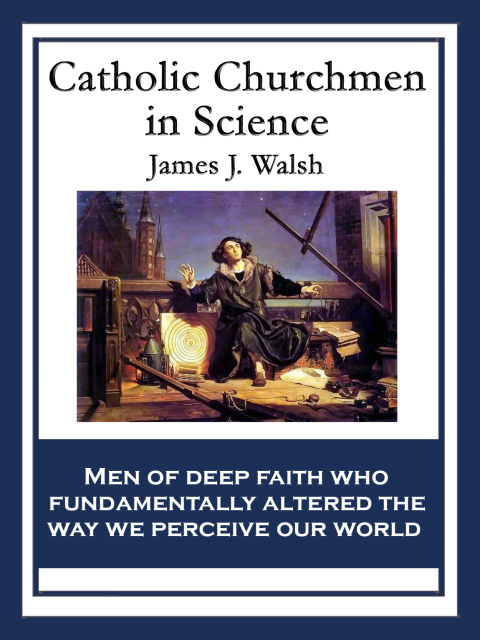 Cover image for book Catholic Churchmen in Science