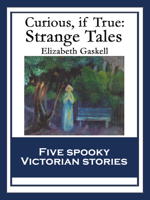 Cover image for book Curious, If True