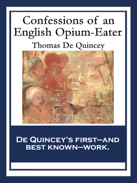 Cover image for book Confessions of an English Opium-Eater