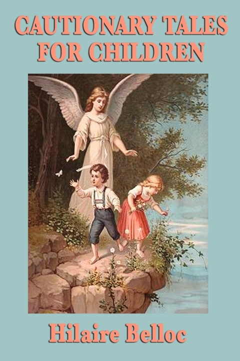 Cover image for book Cautionary Tales for Children