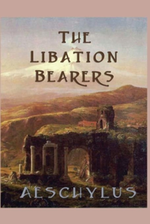 Cover image for book The Libation Bearers