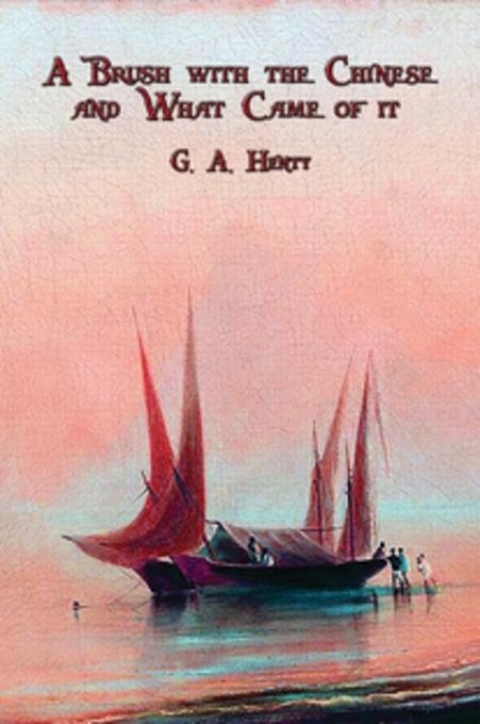 Cover image for book A Brush with the Chinese and What Came of it