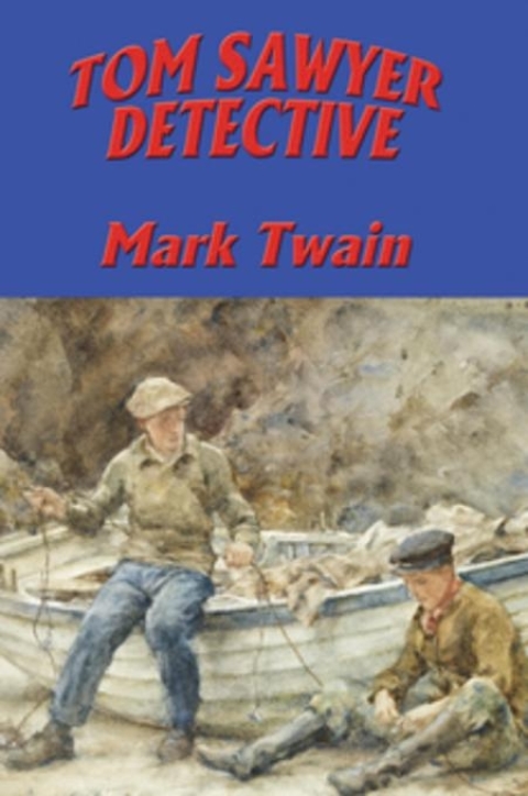 Cover image for book Tom Sawyer, Detective