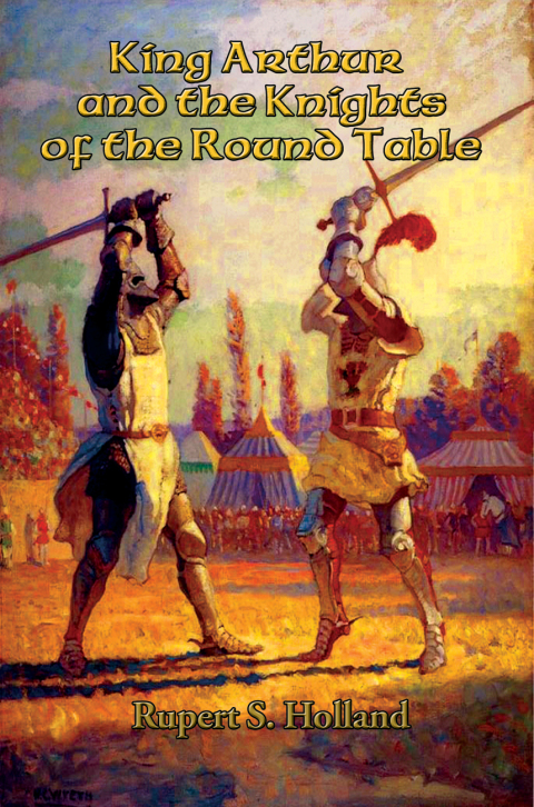 Cover image for book King Arthur and the Knights of the Round Table