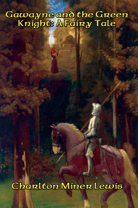 Cover image for book Gawayne and the Green Knight