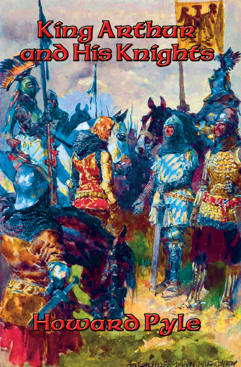 Cover image for book The Story of King Arthur and His Knights