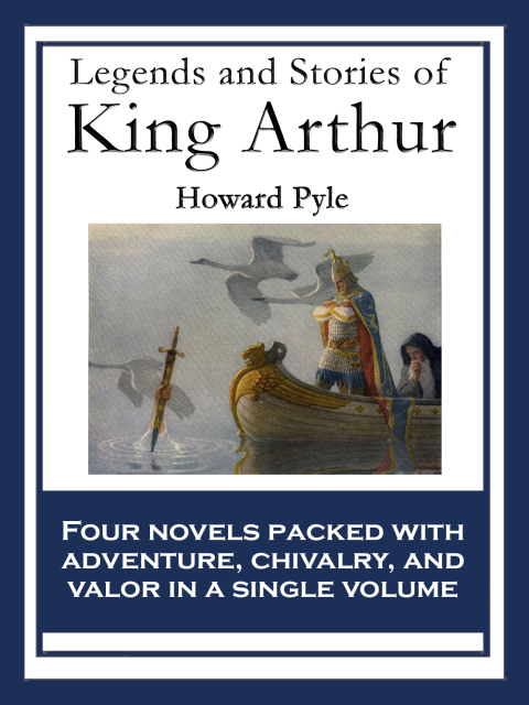 Cover image for book Legends and Stories of King Arthur