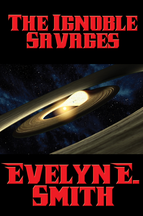 Cover image for book The Ignoble Savages