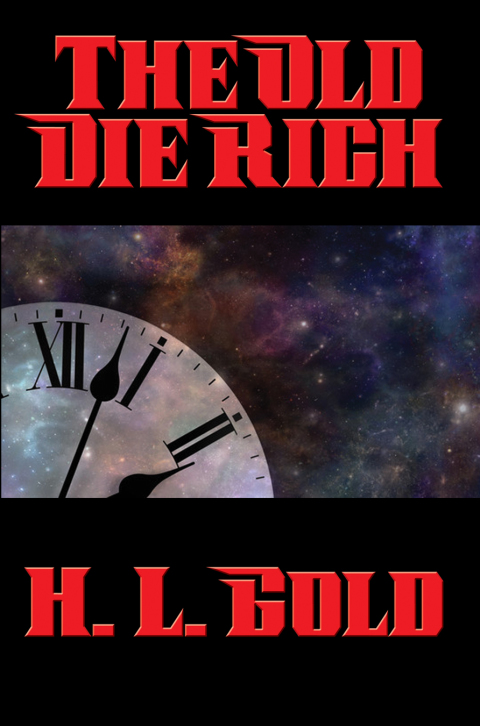 Cover image for book The Old Die Rich