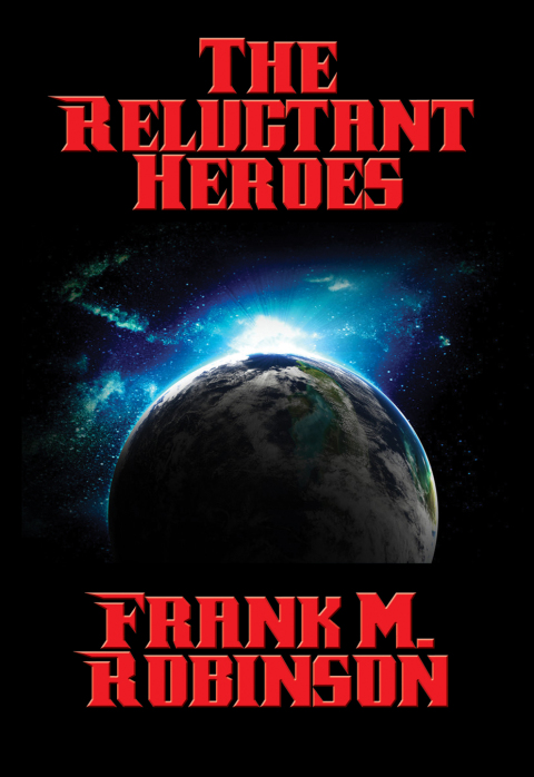 Cover image for book The Reluctant Heroes