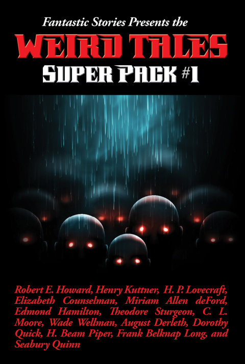 Fantastic Stories Presents the Weird Tales Super Pack #1 