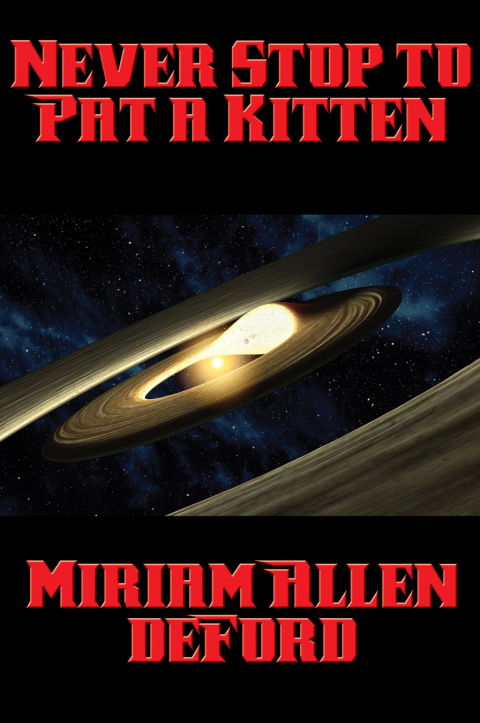 Cover image for book Never Stop to Pat a Kitten