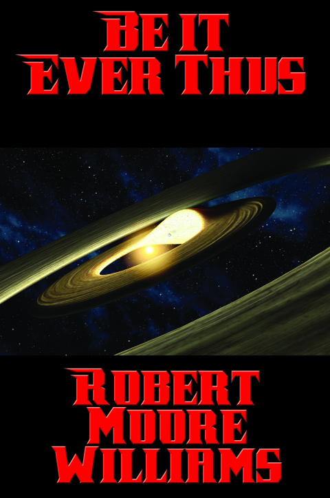 Cover image for book Be It Ever Thus