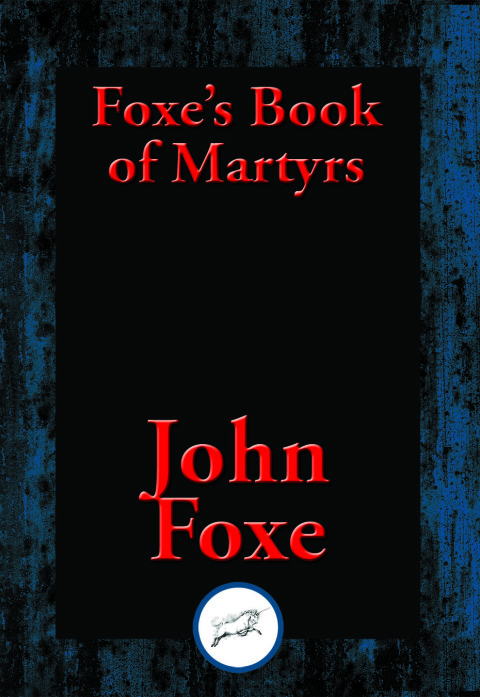 Cover image for book Foxe's Book of Martyrs
