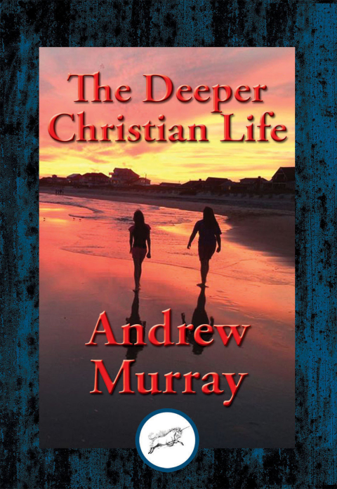 Cover image for book The Deeper Christian Life