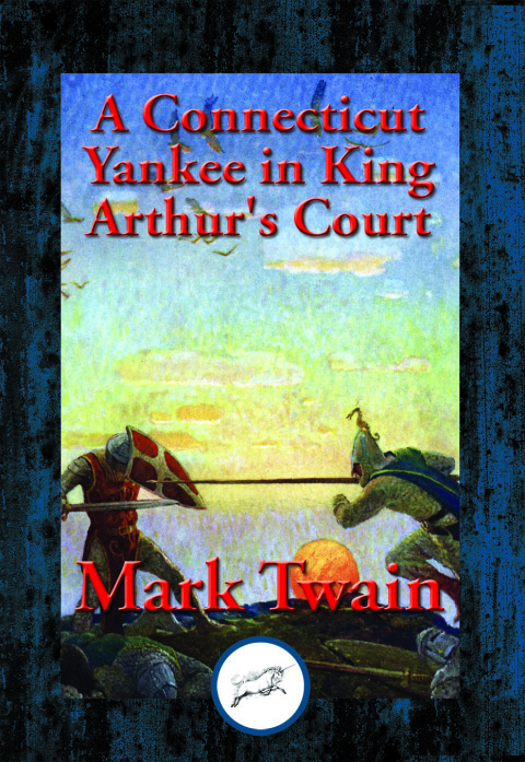 Cover image for book A Connecticut Yankee in King Arthur's Court
