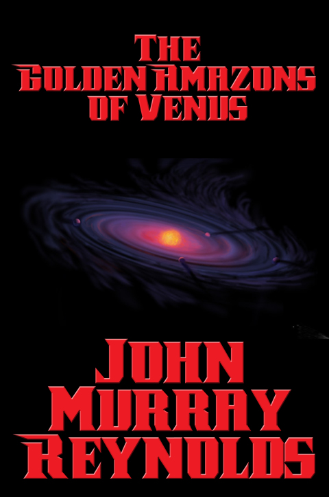 Cover image for book The Golden Amazons of Venus