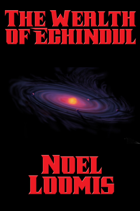 Cover image for book The Wealth of Echindul