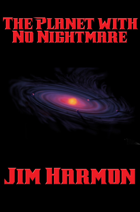 Cover image for book The Planet with No Nightmare