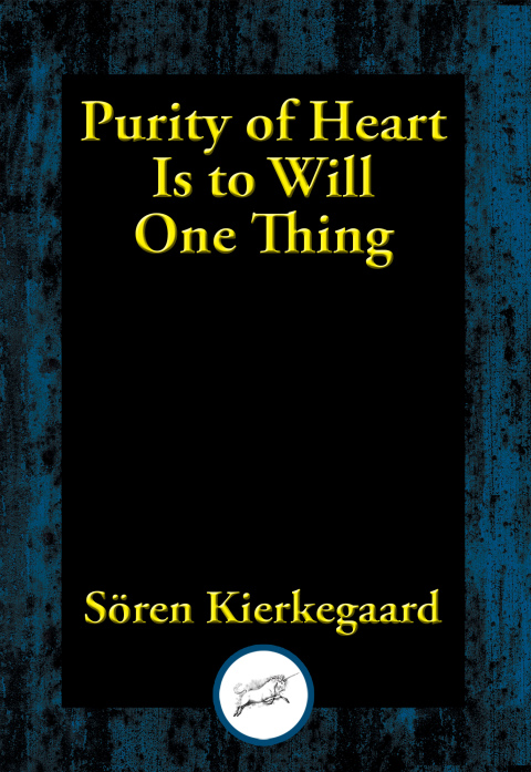 Cover image for book Purity of Heart Is to Will One Thing