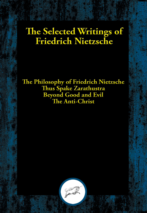 Cover image for book The Selected Writings of Friedrich Nietzsche