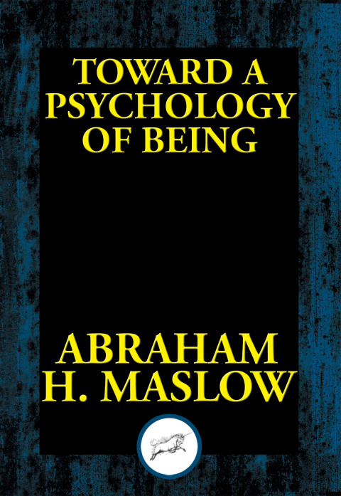 Toward a Psychology of Being 