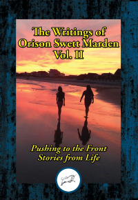 Titelbild: The Writings of Orison Swett Marden, Vol. II