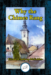 Titelbild: Why the Chimes Rang