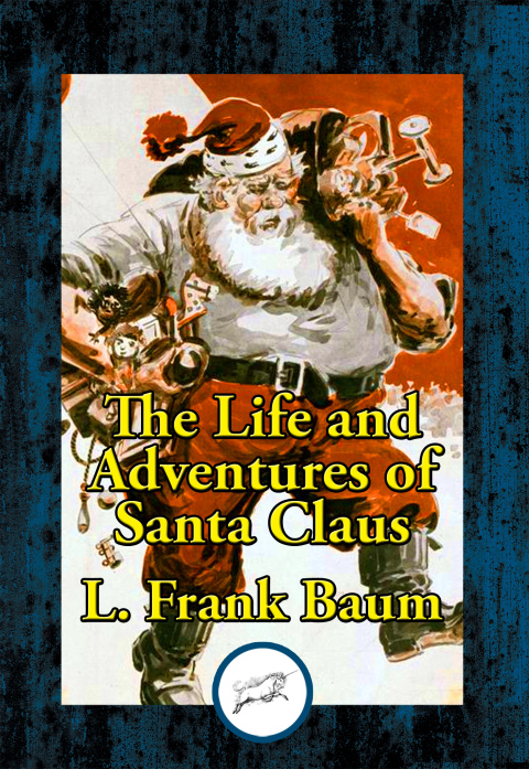 Cover image for book The Life and Adventures of Santa Claus