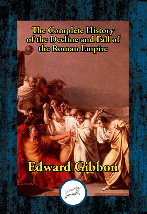 Cover image for book The History of the Decline and Fall of the Roman Empire