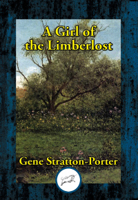 Cover image: A Girl of the Limberlost