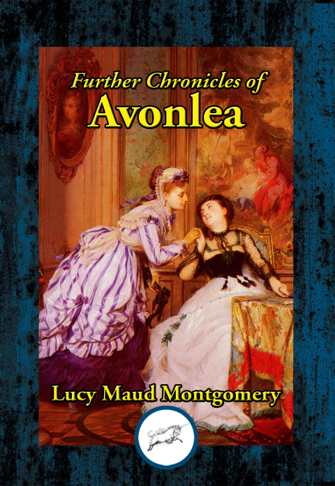Further Chronicles of Avonlea 