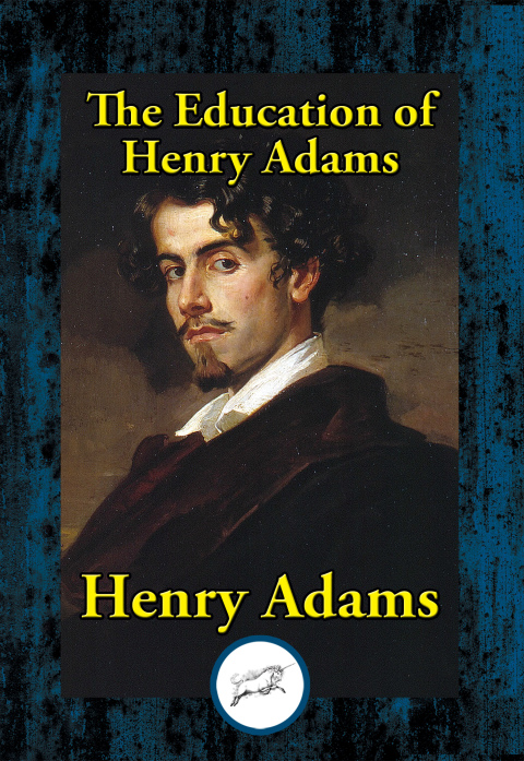 Cover image for book The Education of Henry Adams