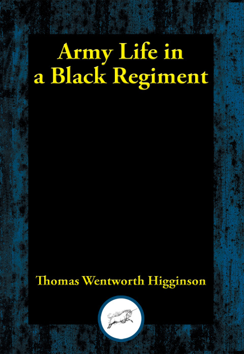 Cover image for book Army Life in a Black Regiment