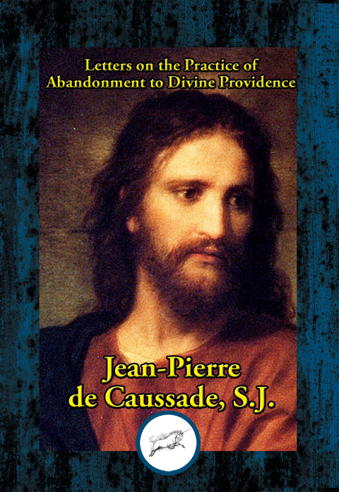 Cover image for book Letters on the Practice of Abandonment to Divine Providence
