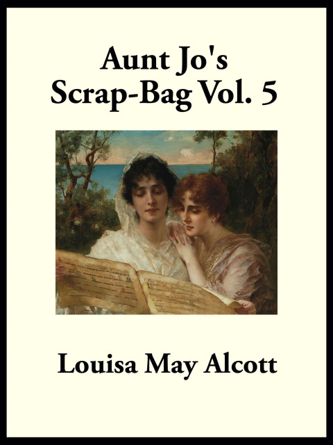 Cover image for book Aunt Jo’s Scrap-Bag